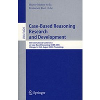 Case-Based Reasoning Research and Development 基于案例推理研究与发展/会议录