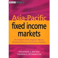亚太地区固定收入市场：地区货币、债券与利息衍生物市场 ASIA-PACIFIC FIXED INCOME MARKETS