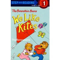 进阶式阅读丛书1：贝贝熊 我们喜欢风筝StepintoReading 1 The Berenstain Bears We Like Kites