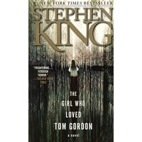 THE GIRL WHO LOVED TOM GORDON