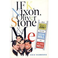 肯尼迪、尼克松、奥利弗.斯通和我/JFK, NIXON, OLIVER STONE & ME