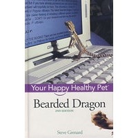 Bearded Dragon：有意健康的崇物 Bearded Dragon : Your Happy Healthy PetTM, 2nd Edition