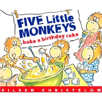 Five Little Monkeys Bake a Birthday Cake五只小猴子烤生日蛋糕