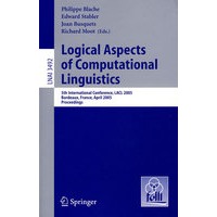 Logical Aspects of Computational Linguistics(计算语言学的逻辑方面/会议录)