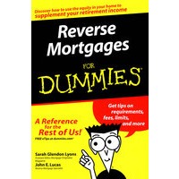 REVERSE MORTGAGES FOR DUMMIES（再卖回抵押傻瓜书）