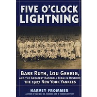 星光熠熠：Babe Ruth, Lou Gehrig与历史上最棒的棒球队——1927年的纽约洋基队Five O'Clock Lightning : Babe Ruth, Lou Gehrig and the Greatest Baseball Team in History, The 1927 New York Yankees
