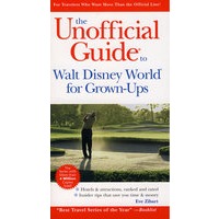 迪斯尼成人世界非官方指南，第5版The Unofficial Guide to Walt Disney World for Grown-Ups, 5th Edition