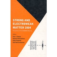 Strong and electroweak matter 2004强与电弱物质2004年/会议录