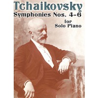 Symphonies Nos. 4-6 for Solo Piano 柴科夫斯基第4-6交响曲钢琴独奏