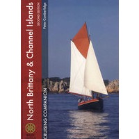 North Brittany And Channel Islands Cruising Companion 2E北布列塔尼和海峡群岛巡游指南，第2版