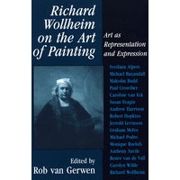 Richard Wollheim on the Art of Painting : Art as Representation and Expression理查德·魏赫姆论绘画艺术