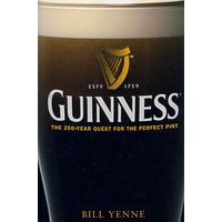 吉尼斯：啤酒的250年史话 Guinness : The 250 Year Quest for the Perfect Pint
