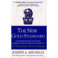 The New Gold Standard: 5 Leadership Principles for Creating a Legendary Customer Experience5项领导策