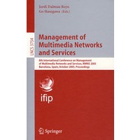 Management of Multimedia Networks and Services多媒体网络与服务的管理