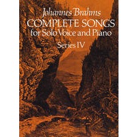 Complete Songs for Solo Voice and Piano, Series IV 勃拉姆斯独唱及钢琴独奏曲谱集Ⅳ