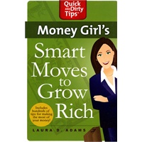 MONEY GIRLS'S SMART MOVES TO GROW RICH