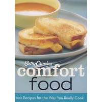 100种美味食谱 Betty Crocker Comfort Food : 100 Recipes for the Way You Really Cook