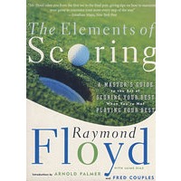 The Elements of Scoring-A Master＇s Gde to the Art of Scoring Your Best(轻轻松松高尔夫)