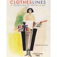 CLOTHES LINES: A COLLECTION OF POETRY&ART