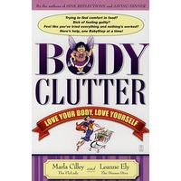 身体的紊乱：爱你的身体，爱你自己 BODY CLUTTER