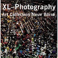 XL摄影集：Neue Borse艺术收藏 XL-Photography: Art Collection Neue Borse