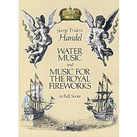 《亨德尔皇家烟火音乐》全谱Water Music and Music for the Royal Fireworks in Full Score