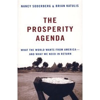 The Prosperity Agenda: What The World Wants From America--And What We Need In Return世界想要美国做的以及我们需要的回报