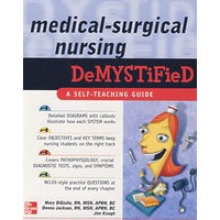 医学急诊护理揭密MEDICAL SURGICAL NURSING DEMYSTIFIED