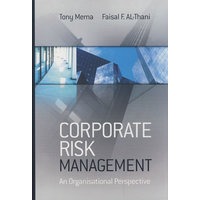 Corporate Risk Management: An Organisational Perspective公司风险管理
