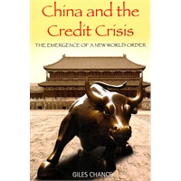 China and the Credit Crisis: The Emergence of a New World Order 中国信用卡危机