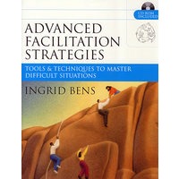Advanced Facilitation Strategies: Tools & Techniques To Master Difficult Situations设施高级战略：应对艰难局面的工具与技能
