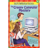 隐形公司，毛骨悚然的电脑之谜ScholasticReader 4 Invisible INC. The Creepy Computer MysterySR4