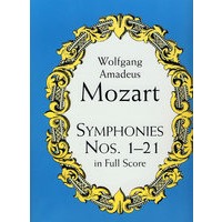 莫扎特第1-21交响乐曲全谱 Symphonies Nos. 1-21 in Full Score