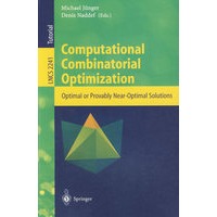 计算组合优化：优化或可证实近优化方案Computational Combinatorial Optimization