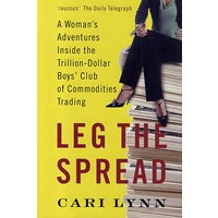 LEG THE SPREAD 摧毁商品交易的男孩俱乐部