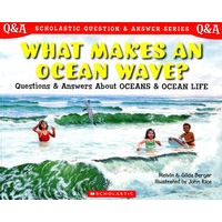 Scholastic Q & A：What Makes An Ocean Wave? (Scholastic Question & Answer)海浪怎么产生的