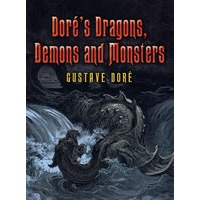 （多雷的【巨龙、魔鬼和怪兽】）Doré s Dragons, Demons and Monsters