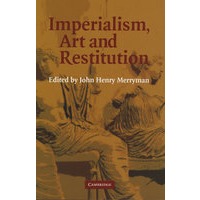 Imperialism, art and restitution帝国主义、艺术品与归还