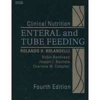 临床营养学:管饲喂养(第4版)Clinical Nutrition