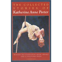 Collected Stories of Katherine Anne Porter（ISBN=9780156188760）