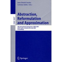 Abstraction, Reformulation and Approximation（抽象、再形成与近似/2005年国际会议录）