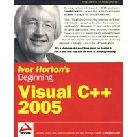 Ivor Horton Visual C++ 2005入门 Ivor Horton's Beginning Visual C++ 2005