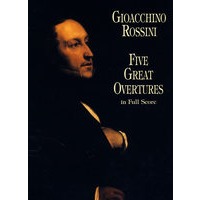 Five Great Overtures in Full Score(罗西尼5大著名序曲全谱)