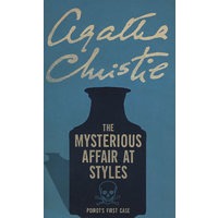 The Mysterious Affair at Styles 斯泰尔斯庄园奇案（阿加莎侦探小说） 9780007119271