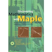 Discovering mathematics with maple : an interactive exploration for mathematicians, engineers and econometricians使用MABLE发现数学