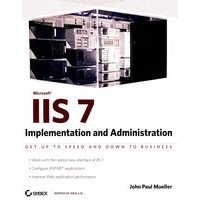 MicrosoftTM IIS 7的实施与管理MicrosoftTM IIS 7 Implementation and Administration