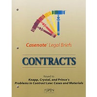合同法：对应于Knapp，Crystal和PrinceContracts: Keyed to Knapp, Crystal, and Prince's 2e