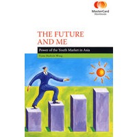The Future and Me: Power of the Youth Market in Asia我与未来：亚洲青年市场的影响力