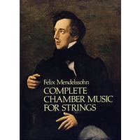 门德尔松管乐曲弦乐曲全谱Complete Chamber Music for Strings