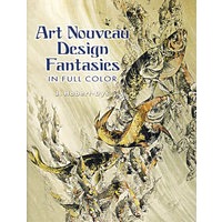 Art Nouveau Design Fantasies in Full Color（全彩新艺术图案设计构想）